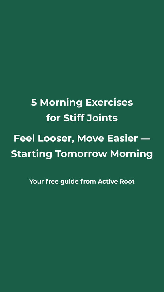 Active Root - 5 Morning Exercises for Stiff Joints
